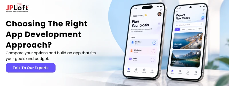 Choosing the Right App Development Approach_